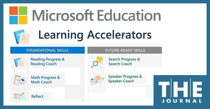 Microsoft Introduces Full Suite of Learning Accelerator Tools at No Extra Cost – T.H.E. Journal